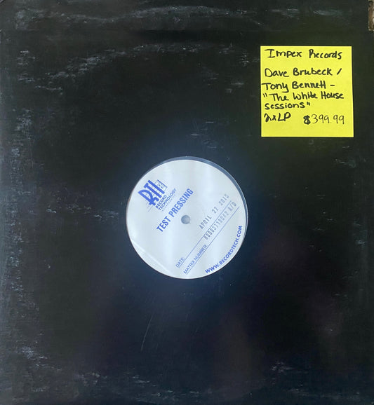 Tony Bennet/Dave Brubeck - White House Sessions (Test Pressing)