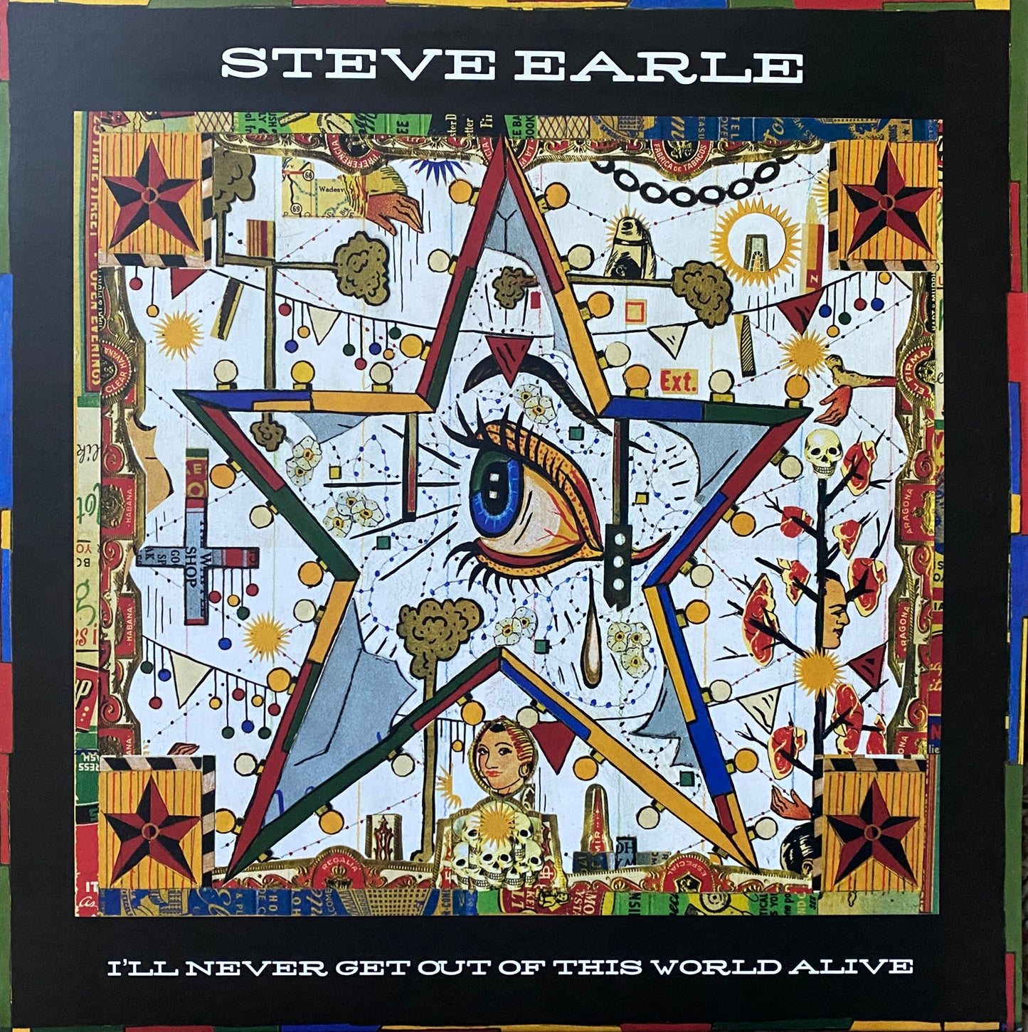 Steve Earle - I’ll Never Get Out Of This World Alive (2011 U.S. Press)