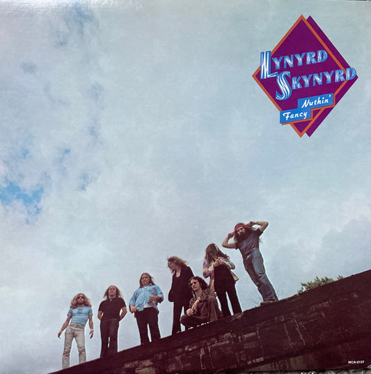 Lynyrd Skynyrd - Nuthin’ Fancy (1st U.S. Press Stereo)