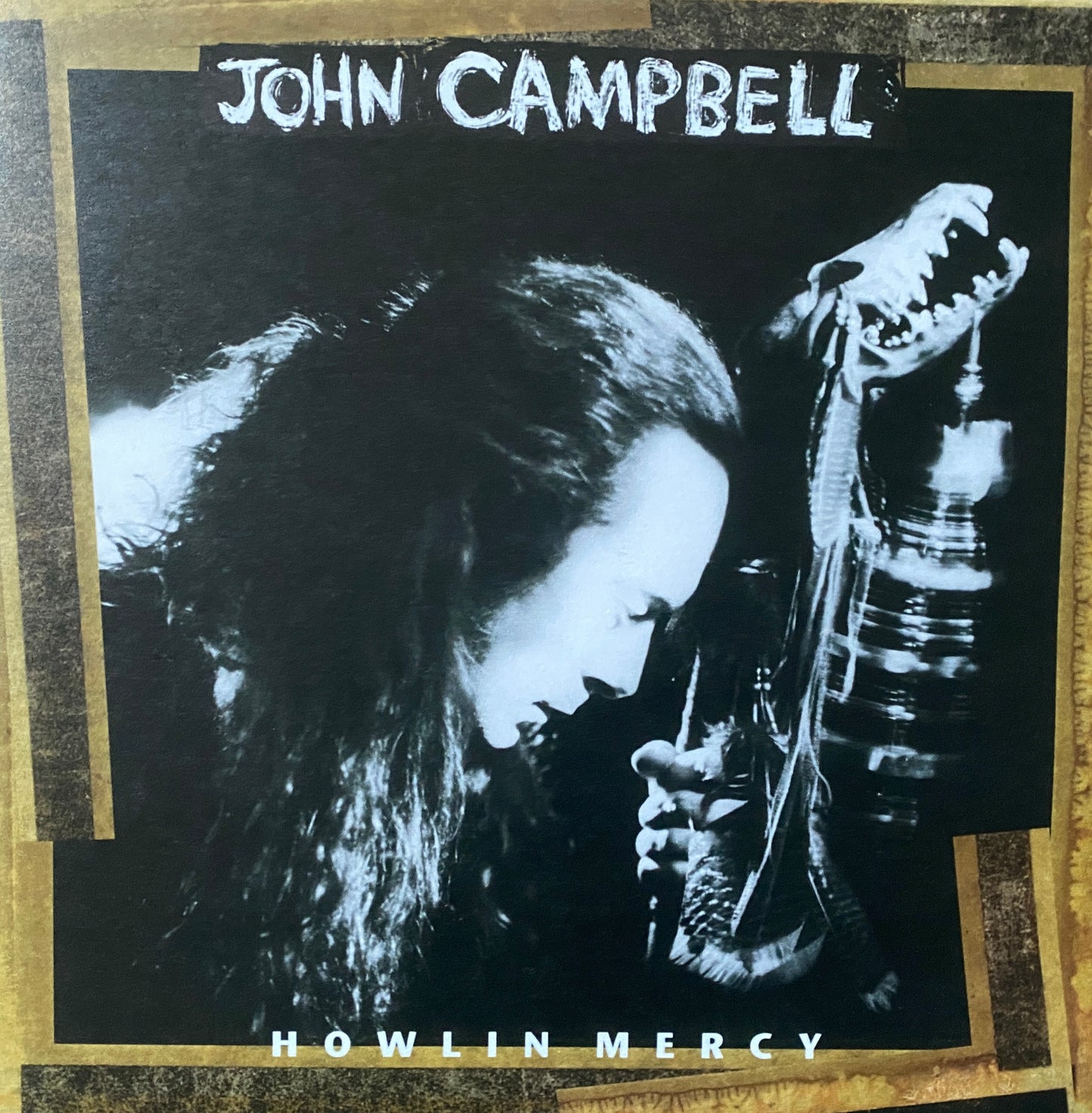 John Campbell - Howlin’ Mercy (2016 Europe MOV Press)