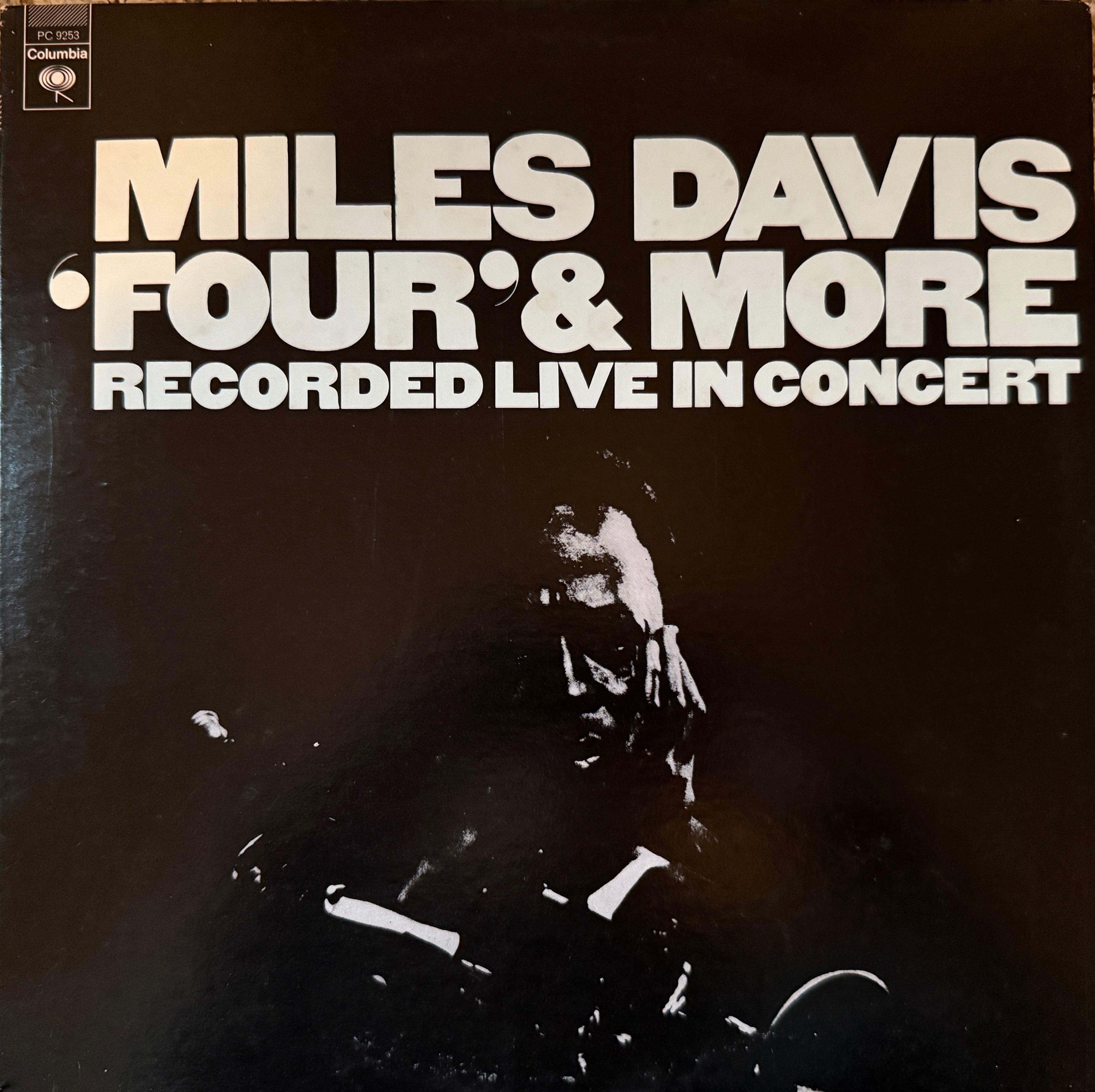 Miles Davis - Four & More (70's Columbia) – Hi-Fidelity