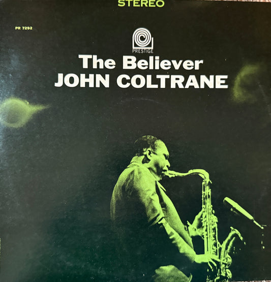 John Coltrane - The Believer (70’s Prestige)