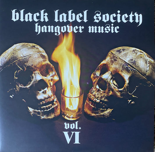 Black Label Society - Hangover Music Vol. VI (2011 UK Press Colored Vinyl 2XLP)