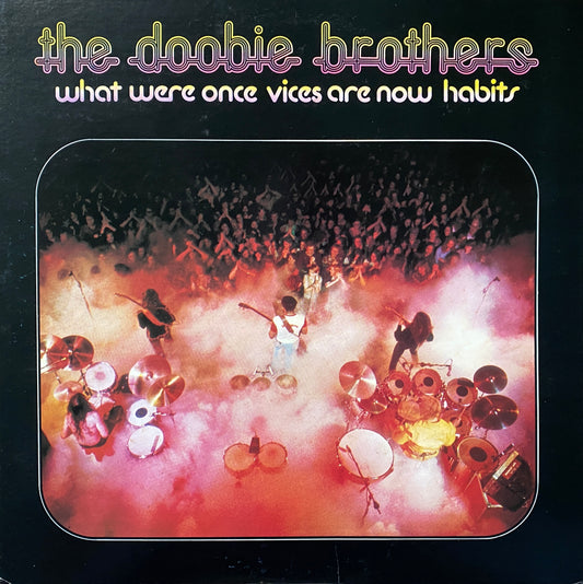 Doobie Brothers - What Once Were Vices Are Now Habits (1981 Japan Press No OBI)