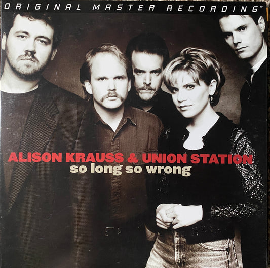 Alison Krauss & Union Station - So Long, So Wrong (MFSL)