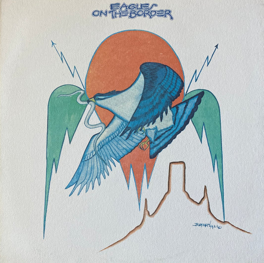 Eagles - On The Border (1976 U.S. Press)