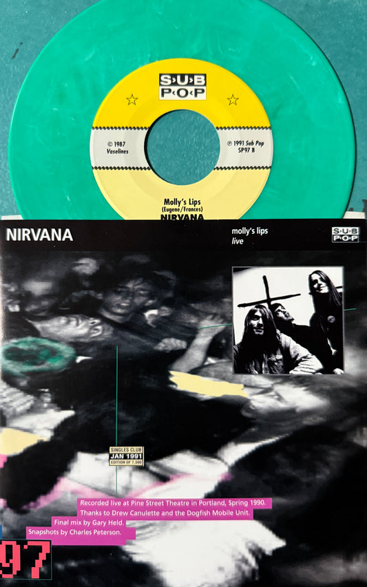 Nirvana/The Fluid - Molly’s Lips/Candy Live (1991 U.S. Green 7”)