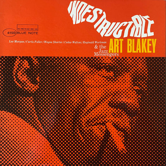 Art Blakey and the Jazz Messengers - Indestructible (1st U.S. Mono Pressing)