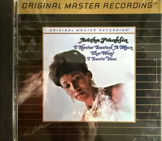 Aretha Franklin - I Never Loved A Man The Way I Love You (Mobile Fidelity 24K Gold CD)