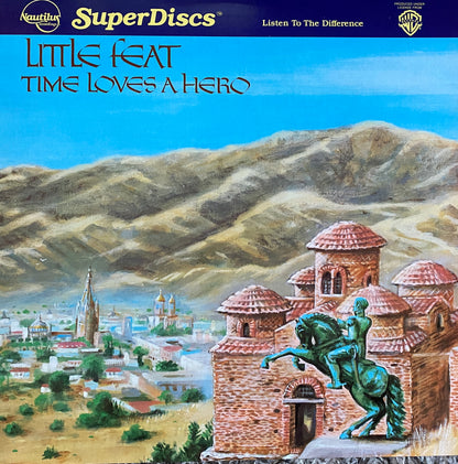 Little Feat - Time Loves A Hero (Nautilus Super Disc)