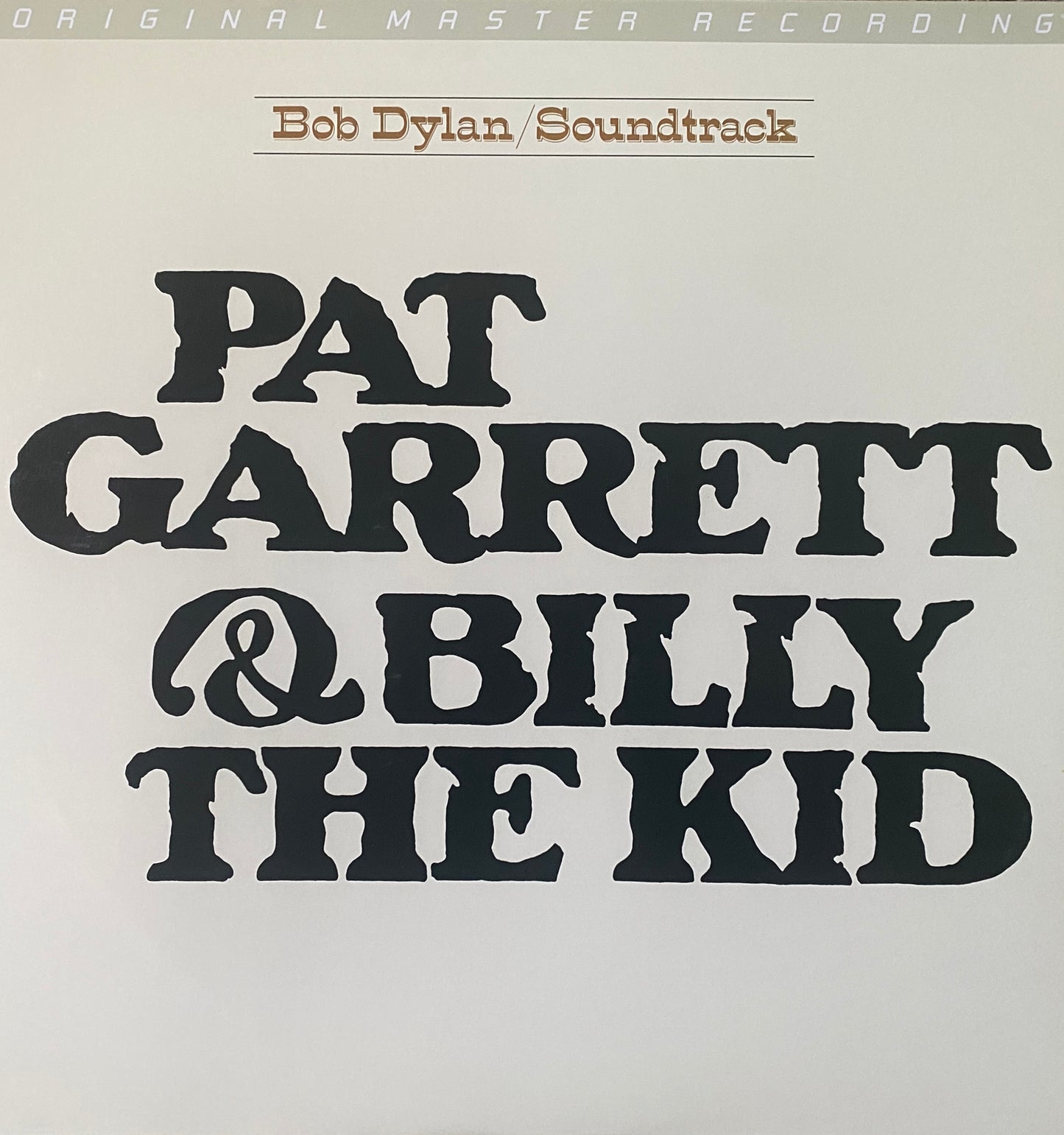 Bob Dylan - Pat Garrett & Billy The Kid (MFSL)