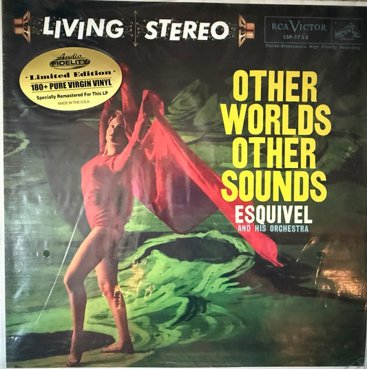 Esquivel - Other Worlds Other Sounds (Audio Fidelity)