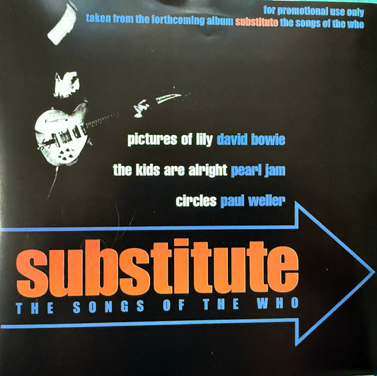 Substitute:Songs Of The Who (Featuring David Bowie/Pearl Jam/Paul Weller) PROMO Black Vinyl 7”