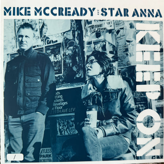 Mike McCready/Star Anna - Keep On, Call Your Girlfriend (2012 Blue Vinyl)
