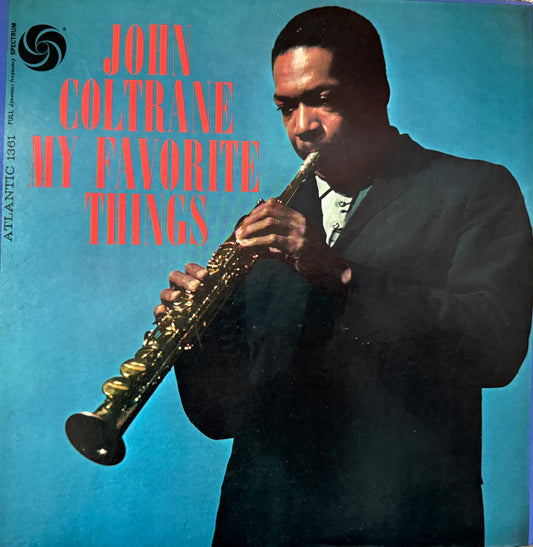 John Coltrane - My Favorite Things (Early 70’s Atlantic)