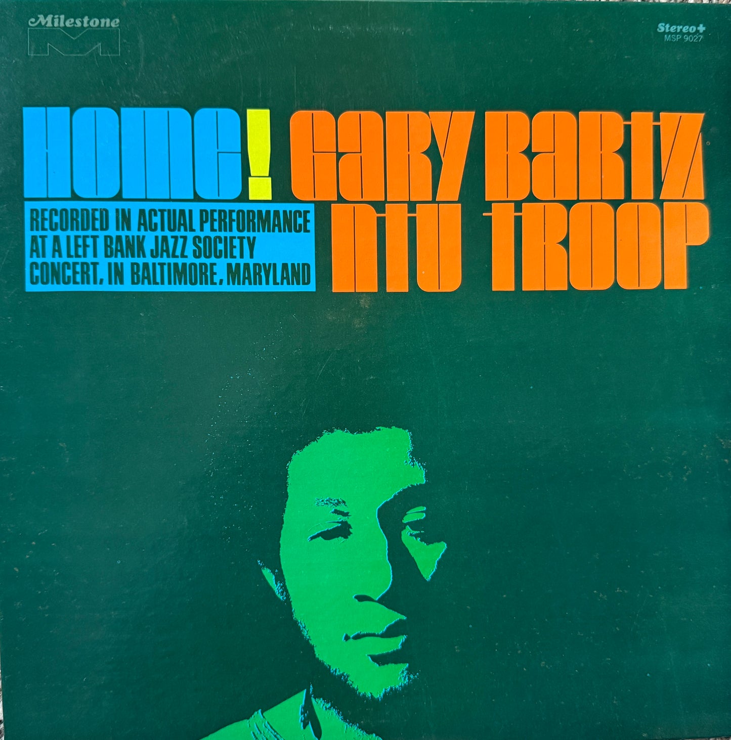 Gary Bartz NTU Group - Home! (1970 Milestone)