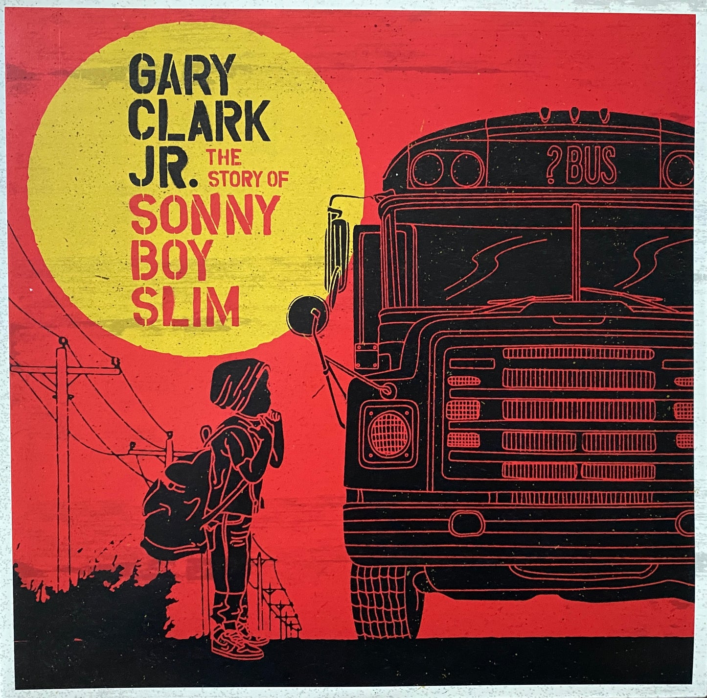 Gary Clark Jr. - The Story Of Sonny Boy Slim (2015 U.S. Press 2XLP)