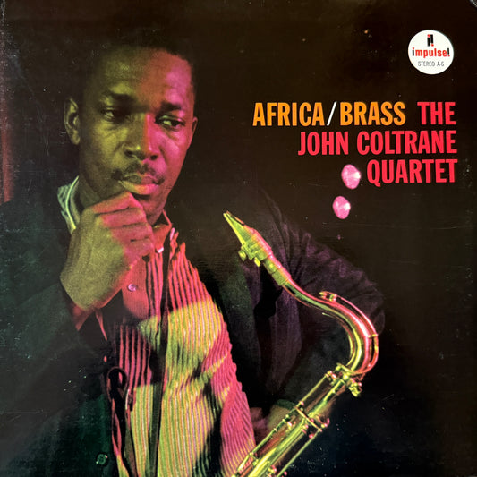 John Coltrane Quartet - Africa/Brass (70’s ABC/Impulse)