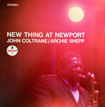 John Coltrane/Archie Shepp - New Thing At Newport (70’s Impulse)