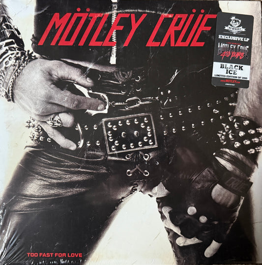 Motley Crue - Too Fast For Love (Newbury Exclusive Black Ice Vinyl) Factory Sealed